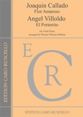 Callado, Joaquin - Flor Amorosa / Villoldo, Angel - El Portenito  - for Viola and Piano