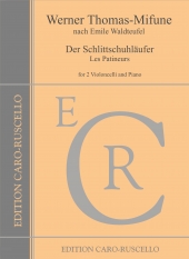 Thomas-Mifune, Werner - Der Schlittschuhlufer - for 2 Violoncelli and Piano