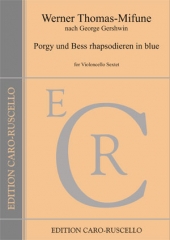 Thomas-Mifune, Werner - Porgy und Bess rhapsodieren in blue