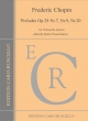 Chopin, Frederic -Preludes Op.28 Nr.7, Nr.9, Nr.20 - for Violoncello Quartet